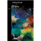 TOPAÇ - GENEL