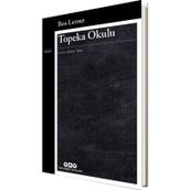 Topeka Okulu - Ben Lerner