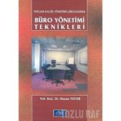 Toplam Kalite Yönetimi Çerçevesinde Büro Yönetimi Teknikleri - Hasan Tutar