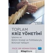 TOPLAM KRIZ YÖNETİMİ - KENAN ÖZDEN