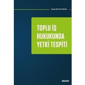 Toplu Is Hukukunda Yetki Tespiti