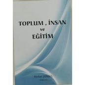 Toplum Insan ve Eğitim