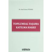 Toplumsal Yaşama Katılma Hakkı - Anıl Güven Yüksel