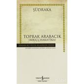 TOPRAK ARABACIK - ŞUDRAKA