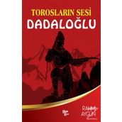 Torosların Sesi Dadaloğlu - Rahmi Aygün