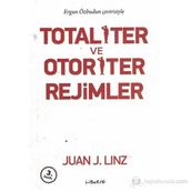 Totaliter ve Otoriter Rejimler - Juan J. Linz