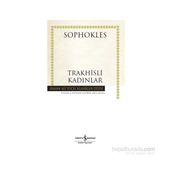 Trakhisli Kadınlar - philoctetes sofokles