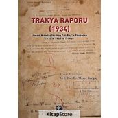 Trakya Raporu (1934) - Murat Burgaç