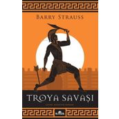 Troya Savaşı - Barry Strauss
