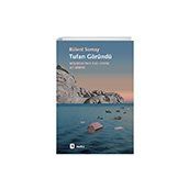 Tufan Göründü - Neoliberalizmin İflası Üzerine Altı Deneme - Bülent Somay