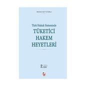 Tüketici Hakem Heyetleri - Mehmet Akif Tutumlu