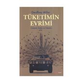 TÜKETİMİN EVRIMI - GEOFFREY MILLER