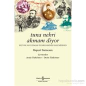 Tuna Nehri Akmam Diyor - Rupert Furneaux