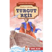 Turgut Reis - İsmail Bilgin
