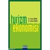 TURIZM EKONOMISI - OZAN BAHAR;METIN KOZAK