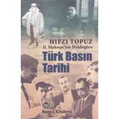 Türk Basın Tarihi - Hıfzı Topuz