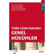 Türk Ceza Hukuku Genel Hükümler Prof. Dr. Veli Özer Özbek