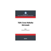 Türk Ceza Hukuku Mevzuatı Cilt : 3 İzzet Özgenç 2017/04