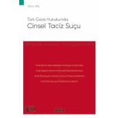 Türk Ceza Hukukunda Cinsel Taciz Suçu: Ceza Hukuku Monografileri
