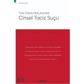 Türk Ceza Hukukunda Cinsel Taciz Suçu - Rabia İbiş