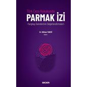 Türk Ceza Hukukunda Parmak İzi
