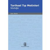 Türk Dil Kurumu Tarihsel Tıp Metinleri Sözlüğü - Zafer Önler