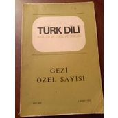 Turk Dılı Aylik Dil Ve Edebiyat Dergisi * Mart 1973 * Sayi : 258 / Gezı Ozel Sayısı