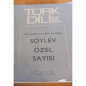 Turk Dılı Aylik Dil Ve Edebiyat Dergisi - Sayi: 314 / Kasim 1977 * Soylev Ozel Sayısı