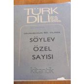 Turk Dılı Aylik Dil Ve Edebiyat Dergisi - Sayi: 314 / Kasim 1977 * Soylev Ozel Sayısı