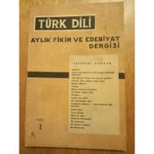 Turk Dılı Aylik Fikir Ve Edebiyat Dergisi * Cilt : 1 * Sayi : 1 * Ekım 1951