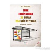 Türk Edebiyatında 26 Durak 254 Şair ve Yazar - Ş. İbrahim Yıldırım