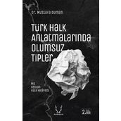 Türk Halk Anlatmalarında Olumsuz Tipler - Mustafa Duman
