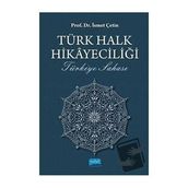 Türk Halk Hikayeciliği - İsmet Çetin