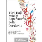 Türk Halk Müziği Repertuar ve Solfej Dersleri 1 - Aşkın Çelik