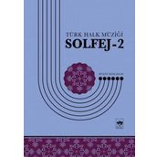 Türk Halk Müziği Solfej -2 - Bülent Kılıçaslan
