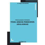 Türk İş Hukuku Yönünden Tüzel Kişilik Perdesinin Aralanması Doğan Özyardımcı