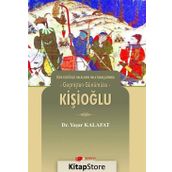 Türk Kültürlü Halkların Halk İnançlarında Geçmişten Günümüze - Kişioğlu - Yaşar Kalafat