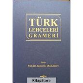 TÜRK LEHÇELERİ GRAMERI - AHMET B. ERCILASUN