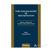 TÜRK MAKAM MÜZIĞI VEYENI NOTASYO - NAIL YAVUZOĞLU