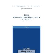 Türk Milletlerarası Özel Hukuk Mevzuatı - Aysel Çelikel Cemal Şanlı Emre Esen