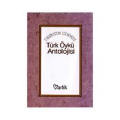 TÜRK ÖYKÜ ANTOLOJISI - ENVER ERCAN; YAŞAR NABI NAYIR