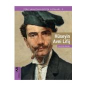 Türk Sanatının Büyük Ustaları 9 Hüseyin Avni Lifij - Nilüfer Öndin