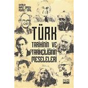 Türk Tarihinin ve Tarihçiliğin Meseleleri - Kolektif