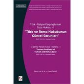 Türk ve Roma Hukukunun Güncel Sorunları - Yener Ünver
