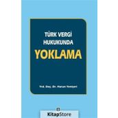 Türk Vergi Hukukunda Yoklama - Harun Yeniçeri