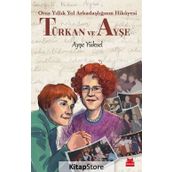 Türkan ve Ayşe - Ayşe Yüksel