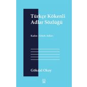 Türkçe Kökenli Adlar Sözlüğü - Gökdal Okay