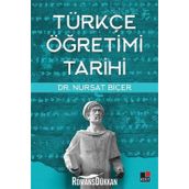 Türkçe Öğretimi Tarihi Dr. Nurşat Biçer Kesit Yayınları