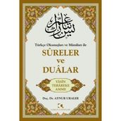 Türkçe Okunuşları ve Mânâları ile Sureler Ve Dualar - Aynur Uraler