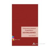Türkçemizin Anlamsal Zenginlikleri Deyimlerimiz - Necmi Akyalçın